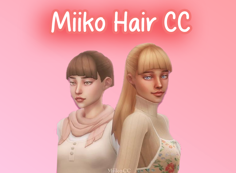 Every Miiko Sims 4 Hair CC A Collection Of Aesthetic Hairstyles