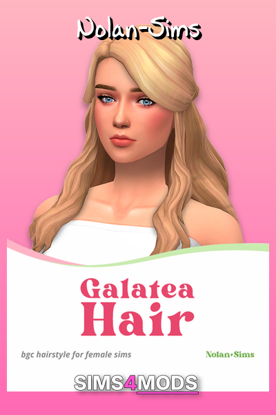 Galatea Hair - Natural waves, versatile, seamless CC.