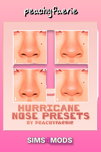 Hurricane Nose Presets - Sims 4 nose presets, unique shapes.